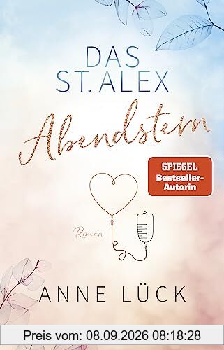 Das St. Alex - Abendstern: Roman (Die New-Adult-Reihe Das St. Alex, Band 3)