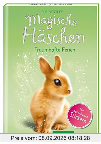 Magische Häschen - Traumhafte Ferien