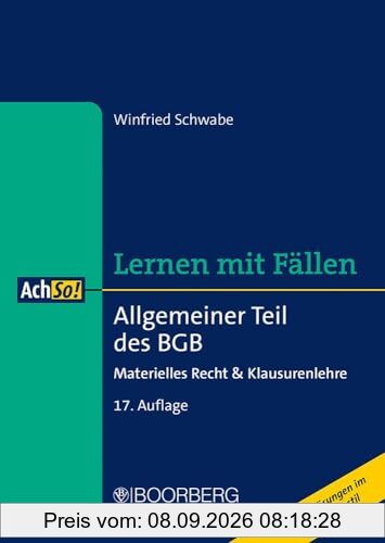 Allgemeiner Teil des BGB: Materielles Recht & Klausurenlehre, Lernen mit Fällen (AchSo!)