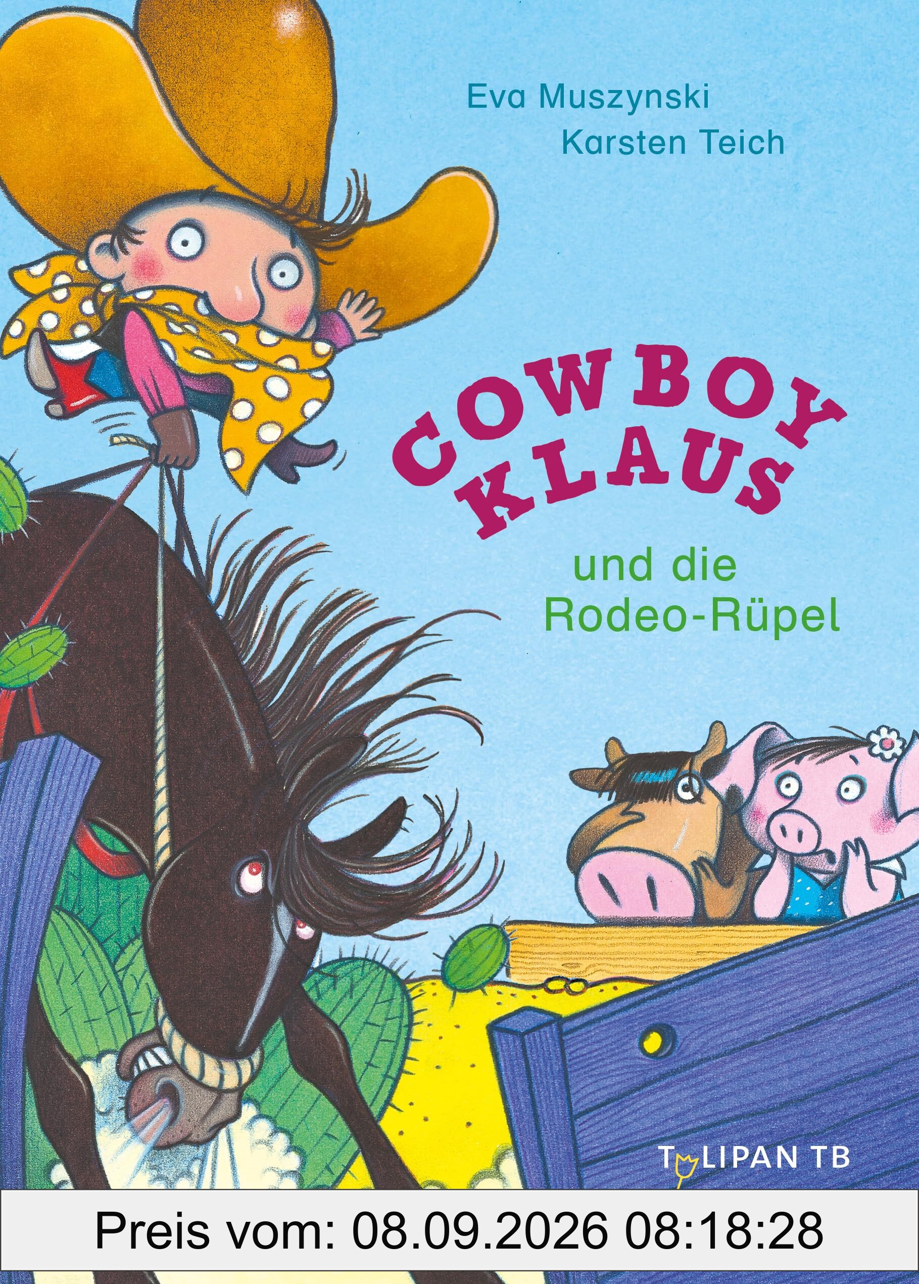 Cowboy Klaus und die Rodeo-Rüpel