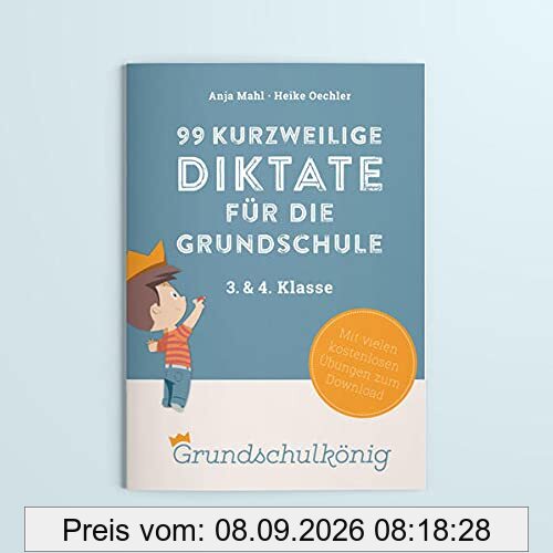99 kurzweilige Diktate für die Grundschule, 3. und 4. Klasse: Übungsheft