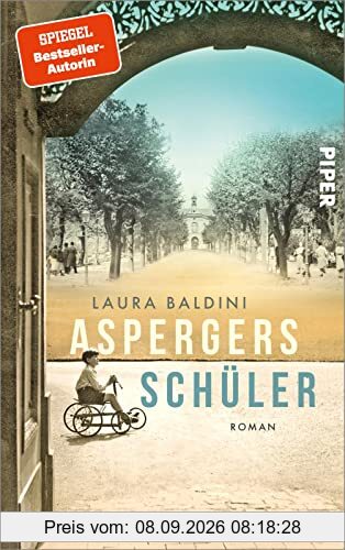 Aspergers Schüler: Roman | Historischer Roman über den Arzt, der den Autismus entdeckte