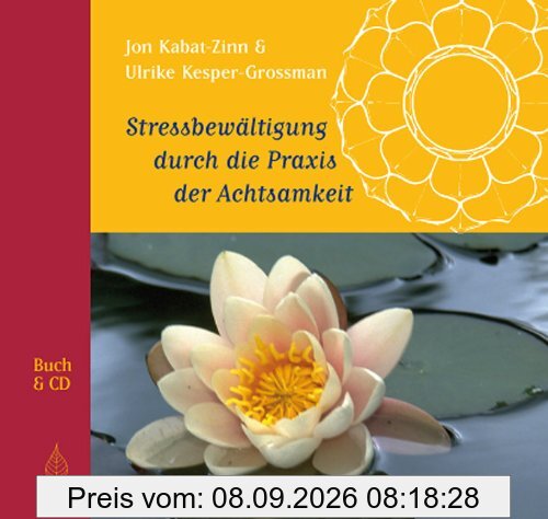 Stressbewältigung durch die Praxis der Achtsamkeit