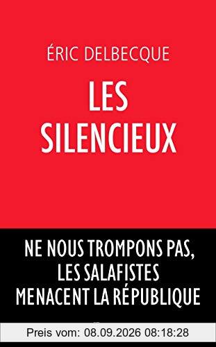 Les silencieux : ne nous trompons pas, les salafistes menacent la république