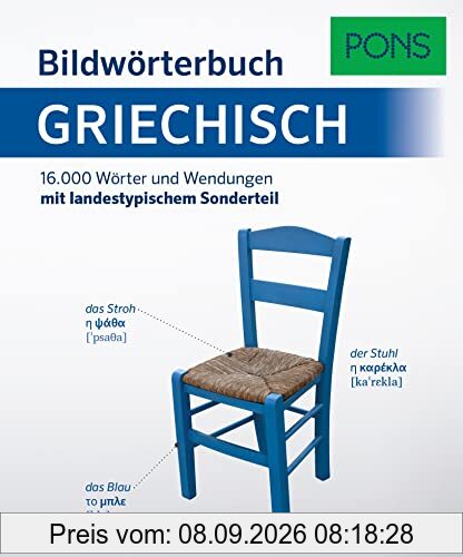 PONS Bildwörterbuch Griechisch: 16.000 Wörter und Wendungen mit landestypischen Sonderteil