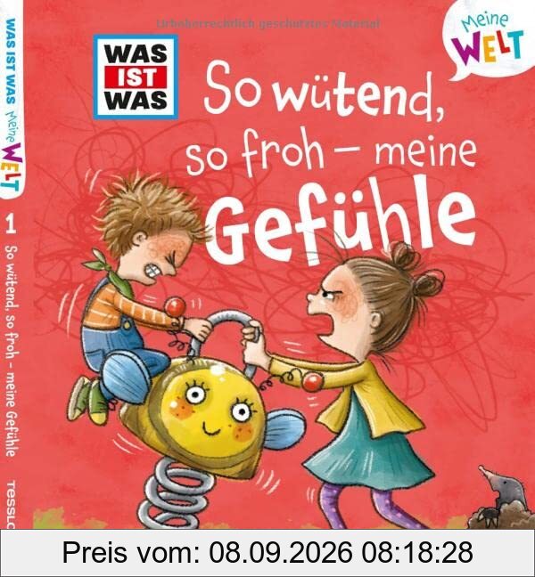 WAS IST WAS Meine Welt Bd. 1, So wütend, so froh - meine Gefühle