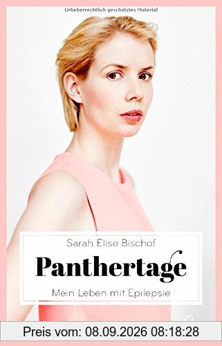 Panthertage: Mein Leben mit Epilepsie