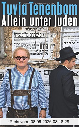 Allein unter Juden: Eine Entdeckungsreise durch Israel (suhrkamp taschenbuch)