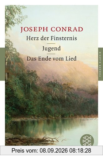 Herz der Finsternis / Jugend / Das Ende vom Lied: Erzählungen (Fischer Klassik)