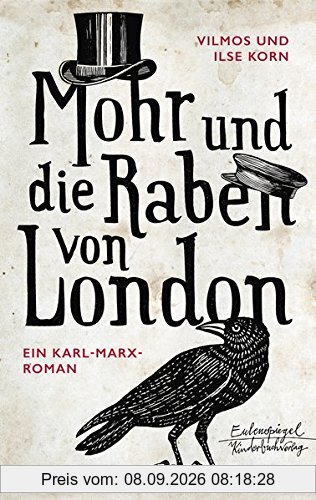 Mohr und die Raben von London: Ein Karl-Marx-Roman