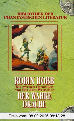 Der wahre Drache. Die zweiten Chroniken von Fitz dem Weitseher 04