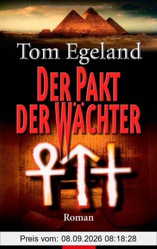 Der Pakt der Wächter: Roman