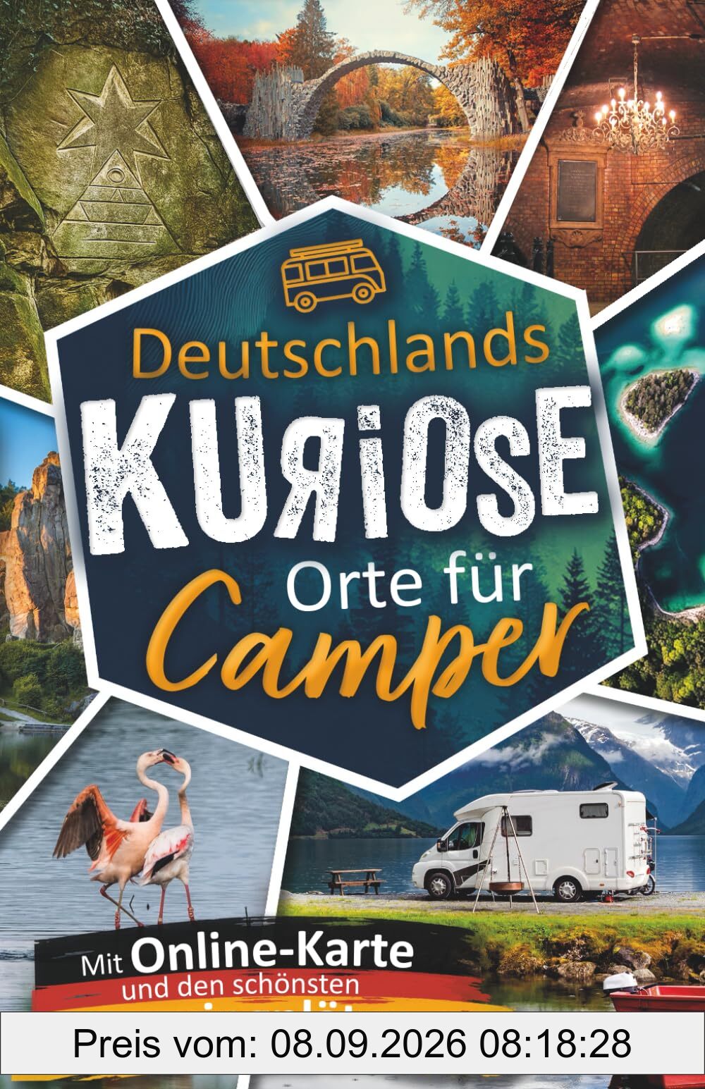 Deutschlands kuriose Orte für Camper. Verrückte Ziele & verborgene Highlights. Mit charmanten Campingplatz-Tipps & großer Online-Karte. Das perfekte Geschenk für Camper.