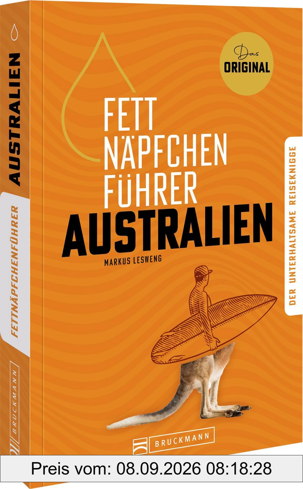 Fettnäpfchenführer Australien: Der unterhaltsame Reiseknigge - das Original