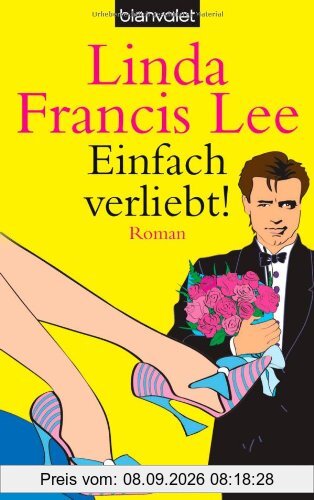 Einfach verliebt!: Roman