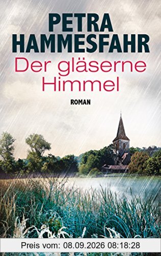 Der gläserne Himmel: Roman