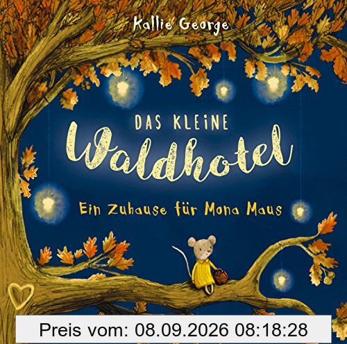 Das kleine Waldhotel - Ein Zuhause für Mona Maus