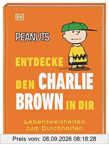 Peanuts™ Entdecke den Charlie Brown in dir: Lebensweisheiten zum Durchhalten
