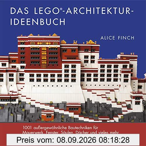 Das LEGO®-Architektur-Ideenbuch: 1001 außergewöhnliche Bautechniken für Mauerwerk, Fenster, Säulen, Dächer und vieles mehr