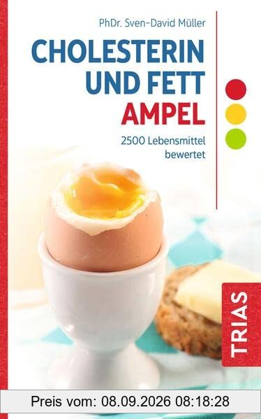 Cholesterin- und Fett-Ampel: 2500 Lebensmittel bewertet (Ampeln)