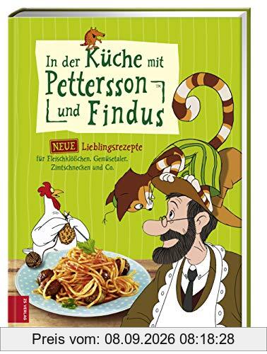 In der Küche mit Pettersson und Findus: Neue Lieblingsrezepte für Fleischklößchen, Gemüsetaler, Zimtschnecken und Co.