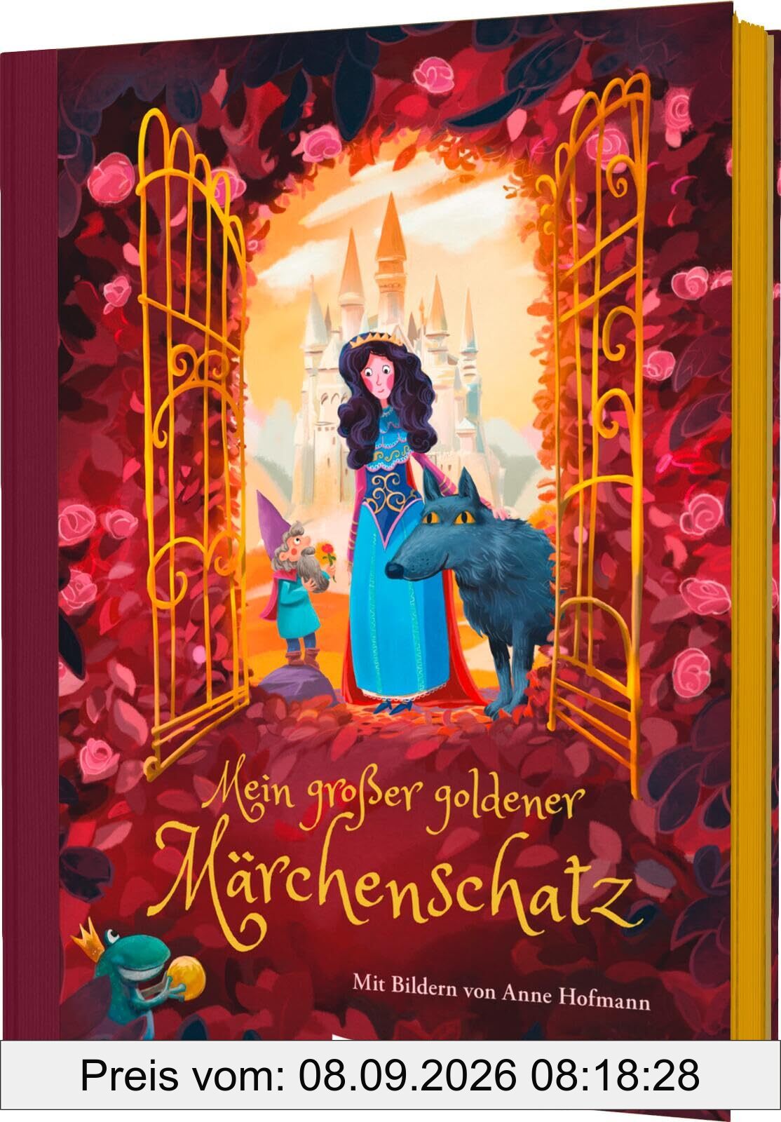 Mein großer goldener Märchenschatz: Hochwertig ausgestattet - Goldschnitt und goldenes Leseband - perfektes Geschenk