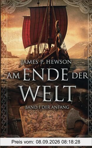 Am Ende der Welt: Band 1 - Der Anfang