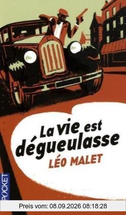 La vie est dégueulasse