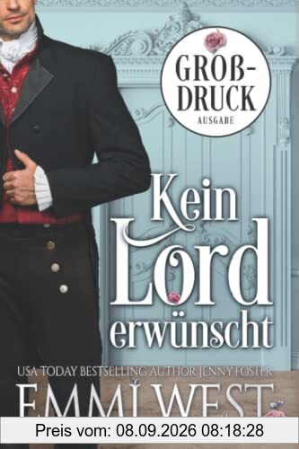 Kein Lord erwünscht (Großdruck): Historischer Liebesroman