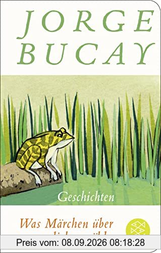 Was Märchen über dich erzählen (Fischer Taschenbibliothek, Band 52319)