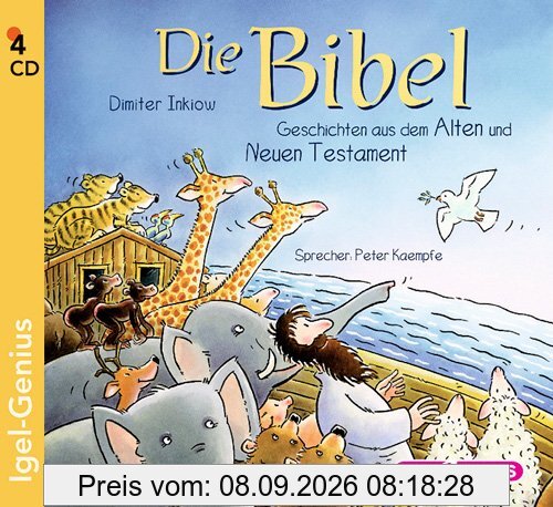Die Bibel. Geschichten aus dem Alten und Neuen Testament