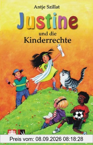 Justine und die Kinderrechte: 12 Geschichten