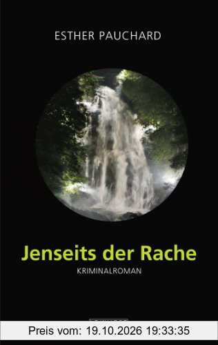 Jenseits der Rache: Kriminalroman