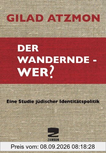 Der wandernde - Wer?: Eine Studie jüdischer Identitätspolitik