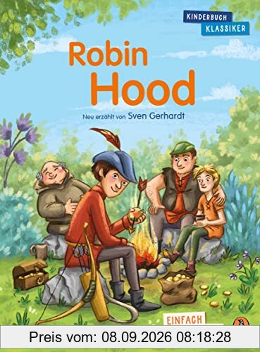 Penguin JUNIOR – Einfach selbst lesen: Kinderbuchklassiker - Robin Hood: Einfach selbst lesen ab 7 Jahren (Die Penguin-JUNIOR-Kinderbuchklassiker-Reihe, Band 3)