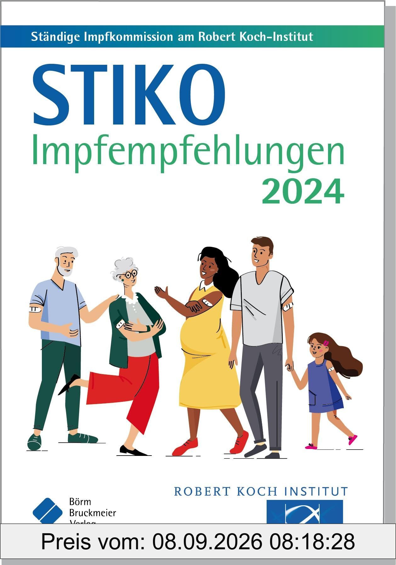 STIKO Impfempfehlungen 2024: Empfehlungen der Ständigen Impfkommission (STIKO) beim Robert Koch-Institut (Pocket-Leitlinien / Publikationen von Fachgesellschaften)