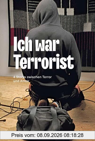 Ich war Terrorist
