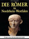 Die Römer in Nordrhein-Westfalen