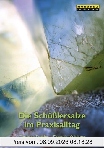 Die Schüsslersalze im Praxisalltag