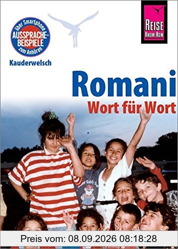 Romani - Wort für Wort: Kauderwelsch-Sprachführer von Reise Know-How