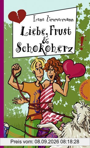 Liebe, Frust & Schokoherz