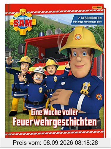 Feuerwehrmann Sam: Eine Woche voller Feuerwehrgeschichten: 7 Geschichten - für jeden Wochentag eine