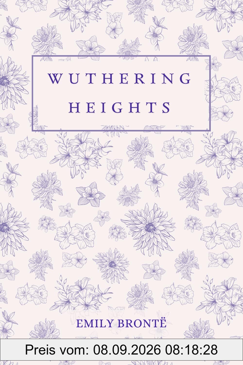 Wuthering Heights: by Emily Brontë | Deluxe Edition