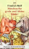 Märchen für große und kleine Kinder