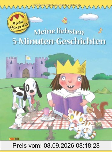 Kleine Prinzessin 5-Minuten-Geschichten: Meine liebsten 5-Minuten-Geschichten