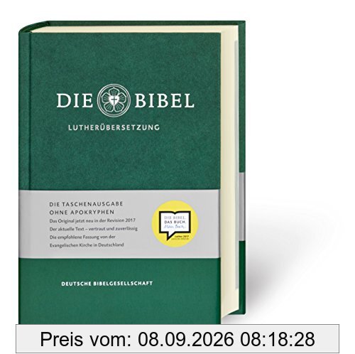 Die Bibel nach Martin Luthers Übersetzung - Lutherbibel revidiert 2017: Taschenausgabe. Ohne Apokryphen