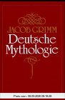 Deutsche Mythologie. 3 Bände