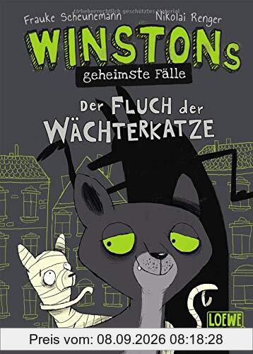 Winstons geheimste Fälle - Der Fluch der Wächterkatze: Kinderbuch ab 10 Jahre - Präsentiert von Loewe Wow! - Wenn Lesen WOW! macht