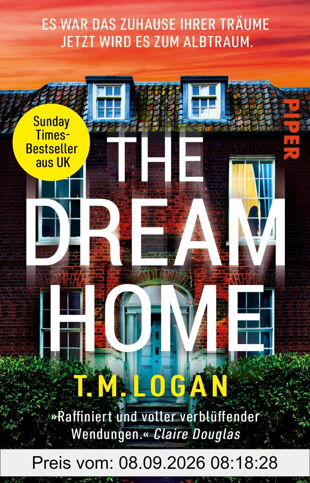 The Dream Home - Es war das Zuhause ihrer Träume. Jetzt wird es zum Albtraum.