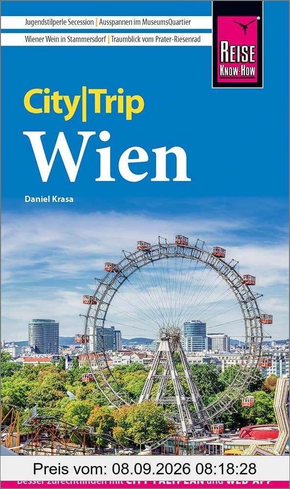 Reise Know-How CityTrip Wien: Reiseführer mit Stadtplan, Spaziergängen und kostenloser Web-App